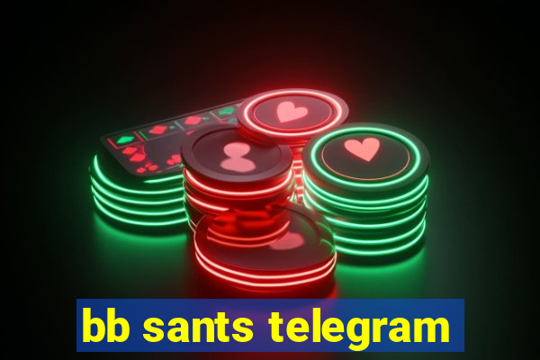 bb sants telegram